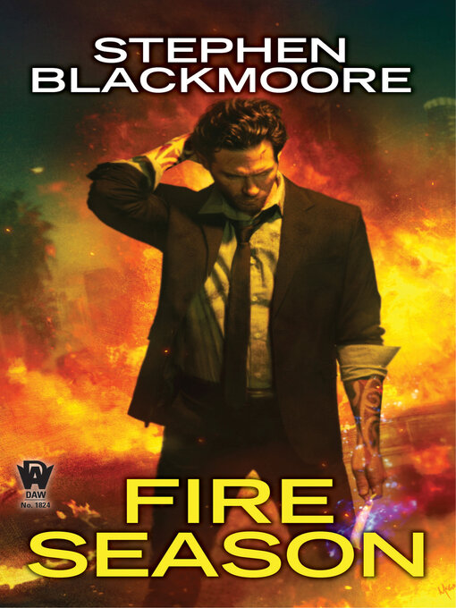 Title details for Fire Season by Stephen Blackmoore - Available